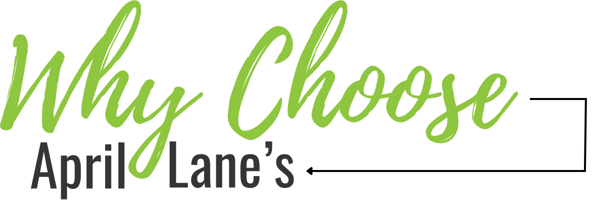 Why Choose April Lanes