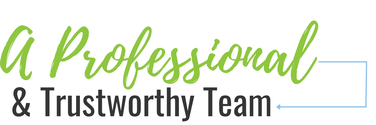 Heading - A Professional and Trustworthy Team