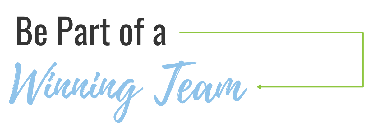 Be Part of a Winning Team