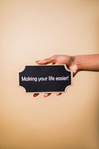 Making your life easier